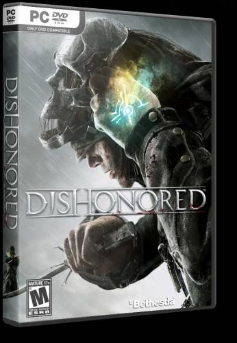 Dishonored (2012) [Лицензия] [*SKIDROW*]